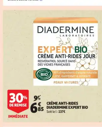 Auchan Creme Anti-Rides Diadermine Expert Bio offre