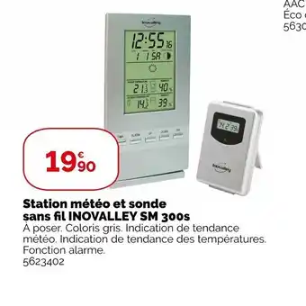 Weldom Station Meteo Et Sonde Sans Fil Inovalley SM 300 offre