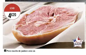 Géant Casino Porc Rouelle De Jambon Avec Os offre
