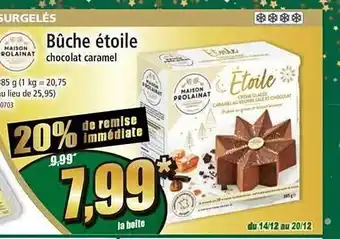 Norma Bûche étoile chocolat caramel maison prolainat offre