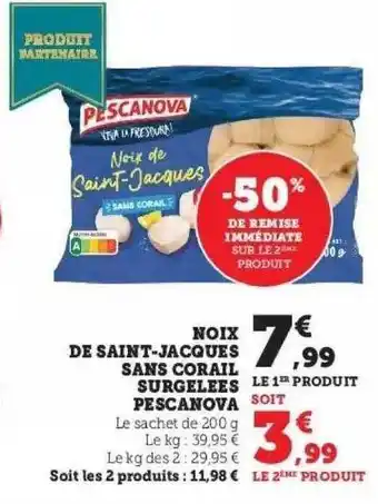 Super U Noix de saint-jacques sans corail surgelées pescanova offre