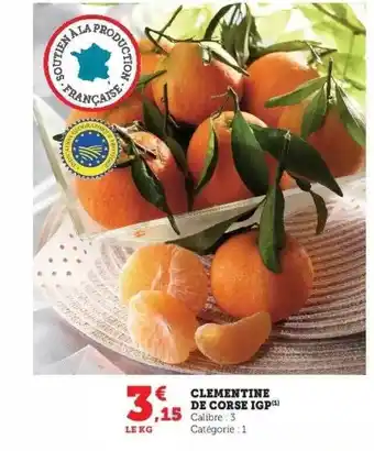 Super U Clémentine de corse igp offre