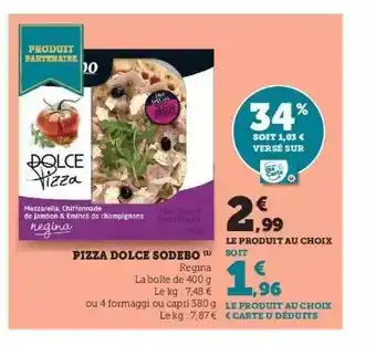 Super U Pizza dolce sodebo offre