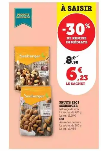 Super U Fruits secs seeberger offre