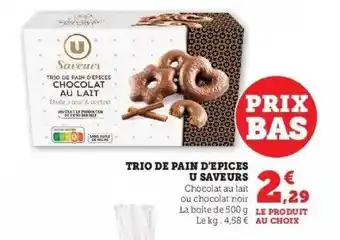 Super U Trio de pain d'épices u saveurs offre