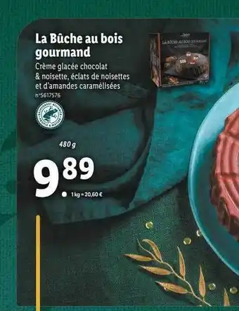 Lidl La bûche au bois gourmand offre