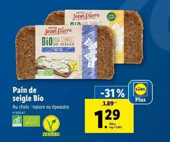 Lidl Pain de seigle bio maître jean pierre offre