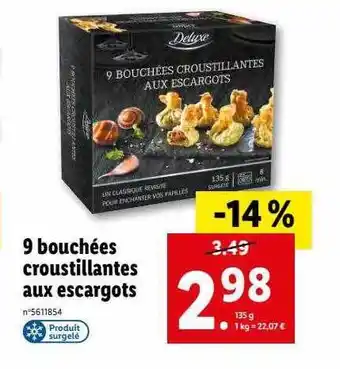 Lidl 9 bouchées croustillantes aux escargots deluxe offre