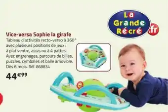 La Grande Récré Vice-versa sophie la girafe offre