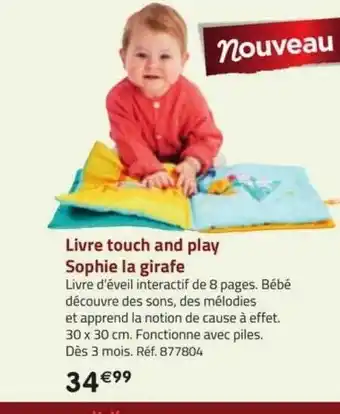 La Grande Récré Livre touch and play sophie la girafe offre