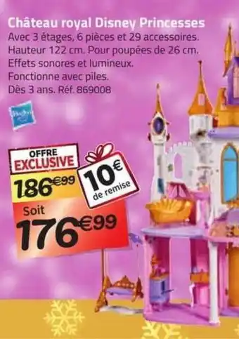 La Grande Récré Château royal disney princesses hasbro offre