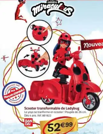 Scooter transformable de ladybug bandai