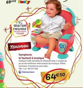 La Grande Récré Symphonic le fauteuil à musique clementoni offre