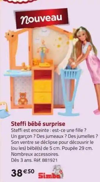 La Grande Récré Steffi bébé surprise simba offre
