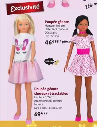 La Grande Récré Poupée géante, poupée géante cheveux rétractables offre
