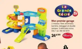 La Grande Récré Mon premier garage bloomy offre