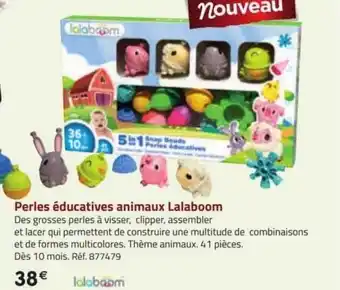 La Grande Récré Perles éducatives animaux lalaboom offre