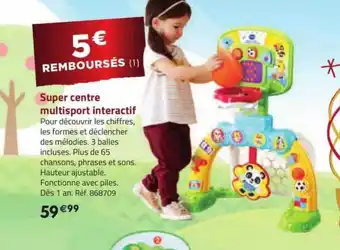La Grande Récré Super centre multisport interactif offre