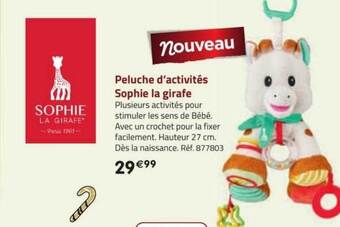 La Grande Récré Peluche d'activités sophie la girafe offre