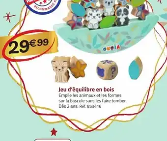 La Grande Récré Jeu d'équilibre en bois offre