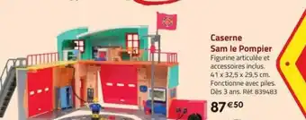 La Grande Récré Caserne sam le pompier offre
