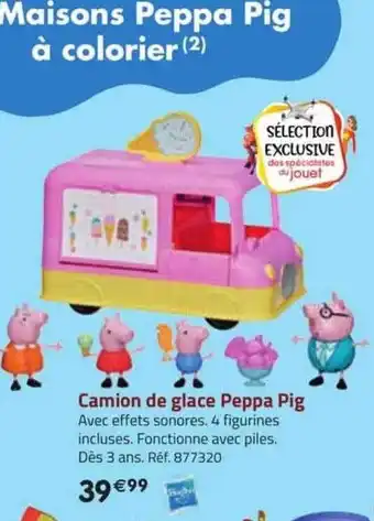 La Grande Récré Camion de glace peppa pig hasbro offre