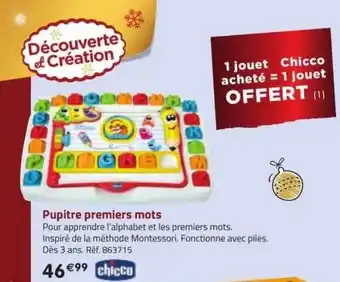 La Grande Récré Pupitre premiers mots chicco offre