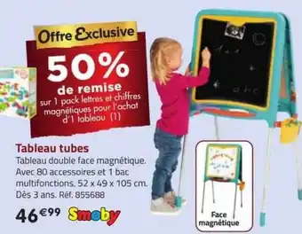 La Grande Récré Tableau tubes smoby offre
