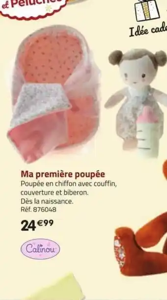 La Grande Récré Ma première poupée calinou offre