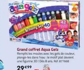 La Grande Récré Grand coffret aqua gelz offre