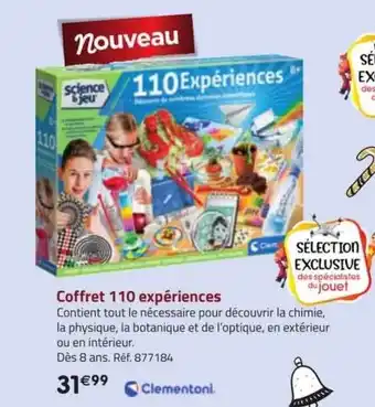 La Grande Récré Coffret 110 expériences clementoni offre