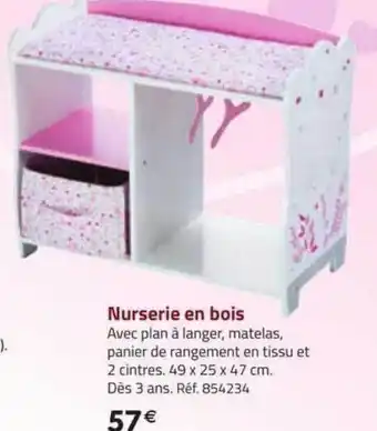 La Grande Récré Nurserie en bois offre