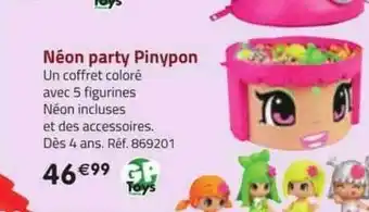 La Grande Récré Néon party pinypon gp toys offre