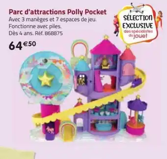 La Grande Récré Parc dattractions polly pocket offre