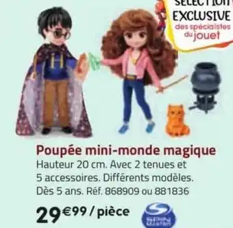 La Grande Récré Poupée mini-monde magique spin master offre