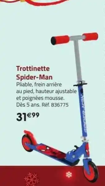 La Grande Récré Trottinette spider-man offre