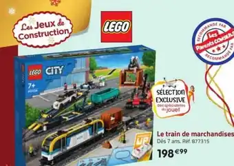 La Grande Récré Le train de marchandises lego city offre