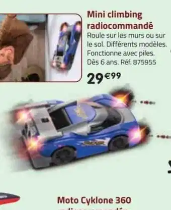 La Grande Récré Mini climbing radiocommandé offre