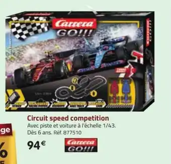 La Grande Récré Circuit speed compétition carrera go!!! offre