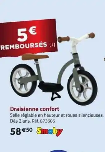 La Grande Récré Draisienne confort smoby offre