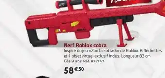La Grande Récré Nerf roblox cobra offre