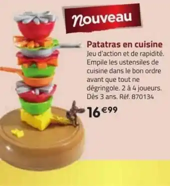 La Grande Récré Patatras en cuisine offre