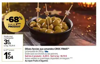 Carrefour Olives farcies aux amandes CROC FRAIS offre