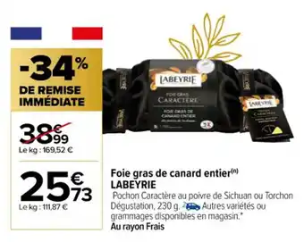 Carrefour Foie gras de canard entier LABEYRIE offre