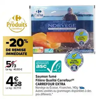 Carrefour Saumon fumé filière qualité carrefour CARREFOUR EXTRA offre