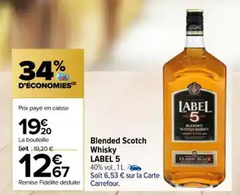 Carrefour Blended scotch whisky LABEL 5 offre
