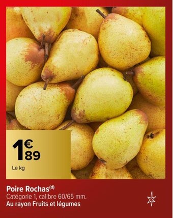 Carrefour Poire rochas offre