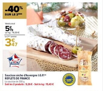 Carrefour Market Saucisse sèche d'auvergne I.G.P. REFLETS DE FRANCE offre
