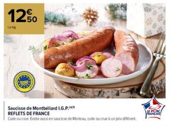 Carrefour Market Saucisse de montbéliard I.G.P. REFLETS DE FRANCE offre
