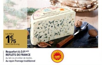 Carrefour Market Roquefort A.O.P. REFLETS DE FRANCE offre